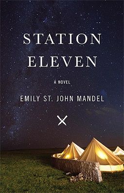 Station Eleven — Emily St. John Mandel