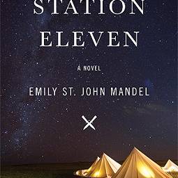 Station Eleven — Emily St. John Mandel